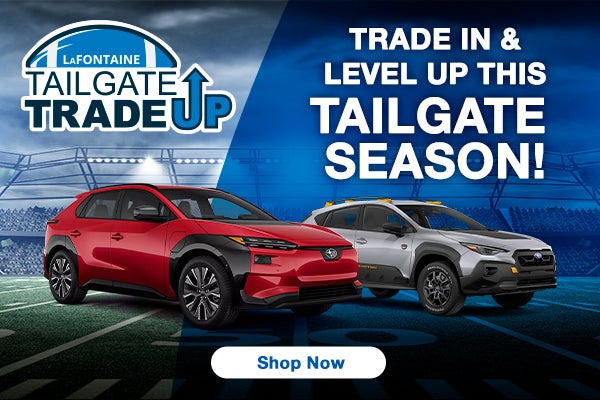 LaFontaine Tailgate Trade Up