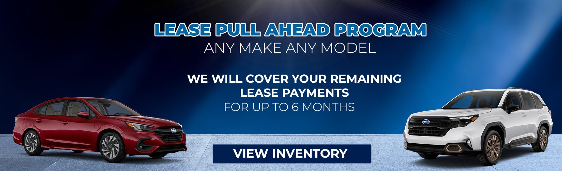 Lease Pull Ahead Program